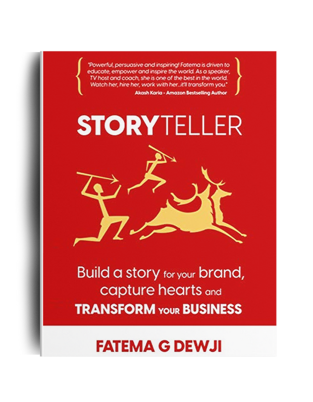 Storyteller: Build a Story for your Brand, Capture Hearts and Transform your Business